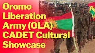 Oromo Liberation Army (OLA) CADET CULTURAL SHOWCASE #WBO #OLF #Oromo