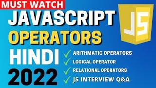 All Javascript Operators in Hindi | In One Video Tutorial | JavaScript tutorial for beginners #6