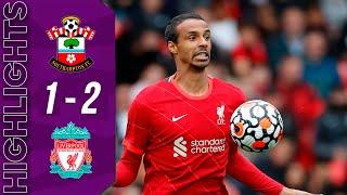 Southampton vs Liverpool 1-2 | All Goals & Highlights | Premier League 21-22 | Matchday 37