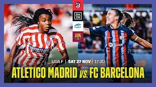 Atletico Madrid vs. Barcelona | Liga F 2022-23 Matchday 10 Full Match