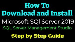 Download and Install Microsoft SQL Server 2019 and SQL Server Management Studio 18.11