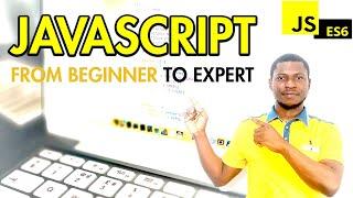 Complete JavaScript Tutorial - Learn JavaScript from Beginner to Expert plus Projects and Assignment