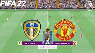 FIFA 22 | Leeds United vs Manchester United - 2021/22 Premier League - Full Gameplay