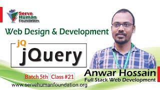 Basic jQuery For Beginners | Web Development | Freelancing Bangla Tutorial | Batch 5th | Class 21