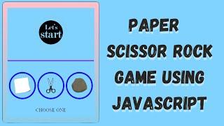 Paper Scissor Rock Game JavaScript | JavaScript Tutorial | JavaScript Game | NSCODE