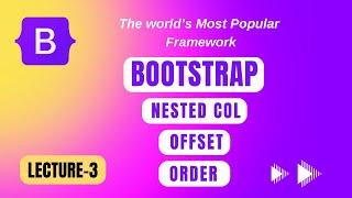 How To Work Nested Col, Offset & Order Class In Bootstrap 5 In Urdu - Get Knowledge