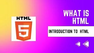 What is HTML5 | Introduction html5 | Latest web development course for beginner | Lecture - 3