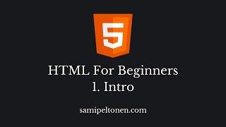 HTML5 Tutorial For Beginners | Part 1: Intro