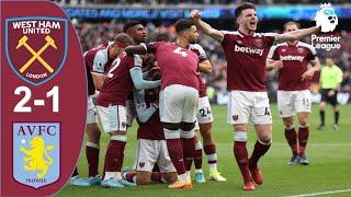 West Ham vs Aston Villa 2-1 Highlights Goals - Premier League 2021-2022