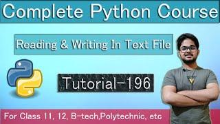 Read And Write In Text File | Python Tutorial In Hindi | Tutorial 196