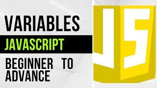 Variables in Javascript#6 | javaScript Tutorial for beginners | learn javascript in 8 min