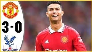 Manchester United vs Crystal Palace 3-0 Extеndеd Hіghlіghts All Gоals 2022 HD