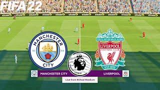 FIFA 22 | Manchester City vs Liverpool - 2021/22 Premier League English Season - Full Match Gameplay