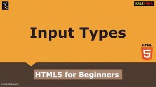 HTML Input types | Form Examples | Button | HTML5 Tutorial for Beginners | Kaliyona | In Kannada