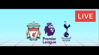 LIVERPOOL X TOTTENHAM: LIVE MATCH PREVIEW| PREMIER LEAGUE 2022/23 | WATCH ALONG