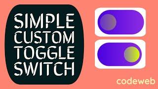 Create a Custom Toggle Switch with Html and Pure CSS