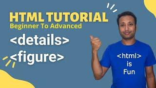 HSC ICT | Bangla HTML Tutorial 46 : details and figure html5 semantic tags