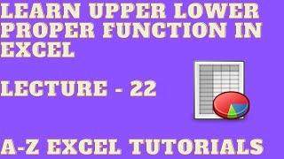 Lower Upper Proper function in Excel | Lecture - 22 | Excel Tutorials