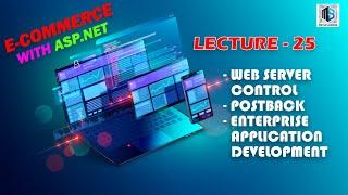 Build a Professional E-Commerce Application with ASP.NET by Faisal Zia | MS Developer | Lecture 25