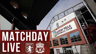 LIVE Premier League build-up from Villa Park | Aston Villa vs Liverpool