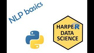 HARUG! Harper Adams R Users Group #72 Python NLP Basics