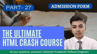 HTML PART - 27 | ADMISSION FORM FOR YOUR WEBSITE | HTML in Hindi | #lmengineeringclasses