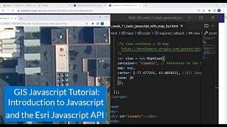 GIS JavaScript Tutorial: Introduction to JavaScript & the Esri ArcGIS API JavaScript API #Maps #GIS