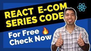 Tutorial on How to get React Ecommerce Website Source Code ????