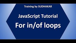 JavaScript Tutorial 08: For in and For of Loops