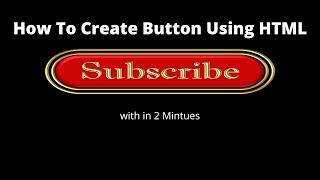 Learn HTML Code: Create Custom Buttons with HTML