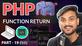 Function Return - Beginner PHP Tutorial - Part 19 - Hindi