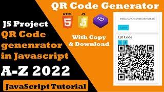 How to Generate QR Code using Javascript | Javascript Project Tutorial 2022