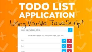 Beginner Vanilla JavaScript - To Do Application - #68