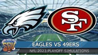 Philadelphia Eagles vs San Francisco 49ers - NFC Championship Game Full Highlights - Madden 23 Sim