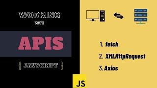 Working with APIs in Javascript