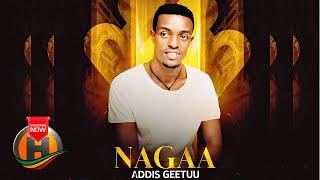 Addis Geetuu - Nagaa - New Ethiopian Music 2021 (Official Video)