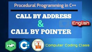 Call by Address in C++, Call by Pointer in C++, C++ Call by Pointer, C++ Tutorial for Beginners, C++