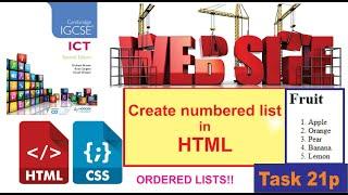 Task 21p | Create Numbered lists (Ordered lists ) in HTML | IGCSE ICT web design | Hodder Education