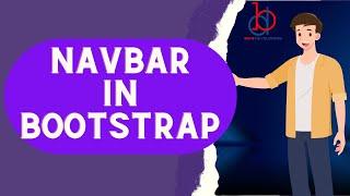 Bootstrap Navbar Classes Tutorial in Hindi | Bootstrap 5 Navbar Class Tutorial | Class#24