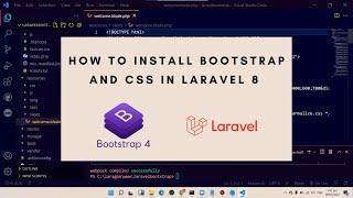 Learn How to install CSS 3 and Bootstrap 4 in Laravel 8