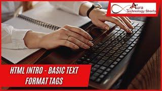 HTML Intro - Basic Text Format Tags #shorts #viralshorts #htmltextformattingtags #format #webpages