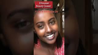 Ethiopian Beauty Queen l #ethiopia #ethiopianmusic   #viralvideo #shorts #viral #trending #youtube