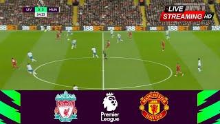 ????[LIVE] Liverpool vs Manchester United | Premier League Football | Match Today Watch Streaming