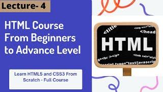 |Lesson-4|#HTML Tutorial For Beginners In Hindi (2021)|HTML Basics Structure |HTML advanced tutorial