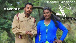 Daamuu Abbabaa -Maroole-New Ethiopian Oromo Music 2021 (official Video)