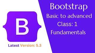 Bootstrap Fundamentals: A Comprehensive Tutorial for Beginners | #bootstrap #bootstrapcourse