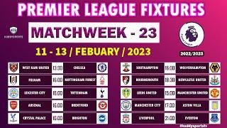 EPL Fixtures Today - Matchweek 23 - Premier League Fixtures - EPL Fixtures 2022/23