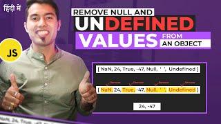 JS Interview: Remove Null and Undefined Values from an Object ????