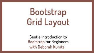 Bootstrap Grid Layout (Clip 10): Gentle Introduction to Bootstrap 5 for Beginners