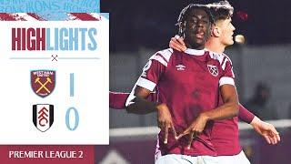 West Ham 1-0 Fulham | Mubama Seals Deserved Three Points | Premier League 2 Highlights